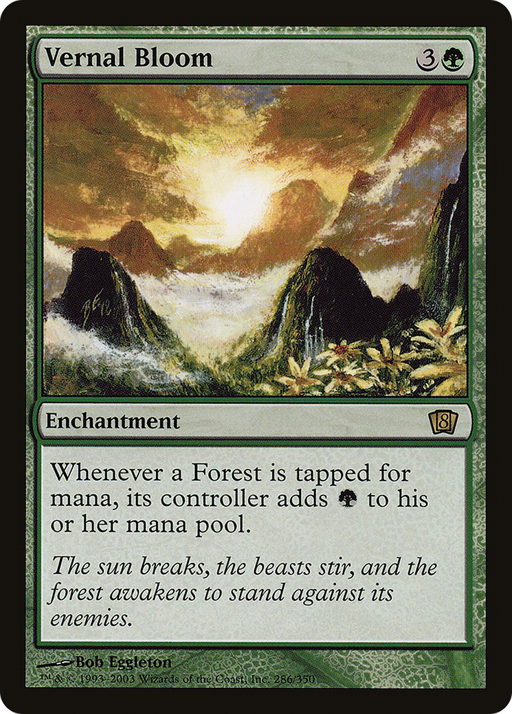 Vernal Bloom (286) - Eighth Edition