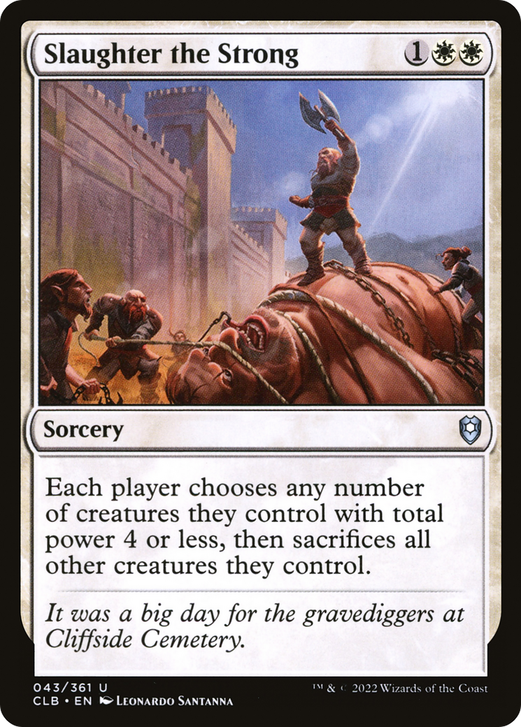 Slaughter the Strong (043) - Commander Legends: Battle for Baldur's Gate