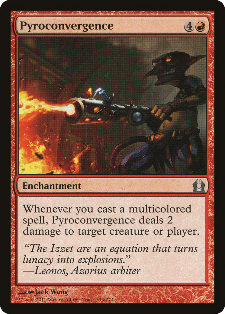 Pyroconvergence (103) - Return to Ravnica
