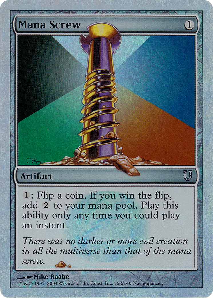 Mana Screw (123) Foil - Unhinged