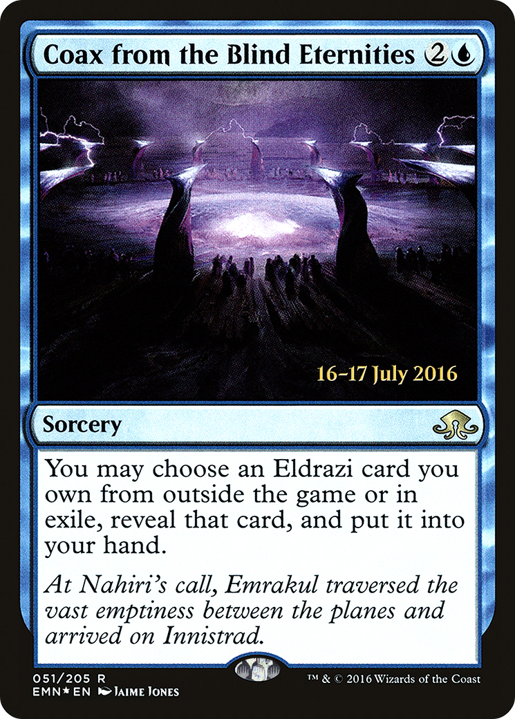 Coax from the Blind Eternities (051) Foil - Eldritch Moon Promos
