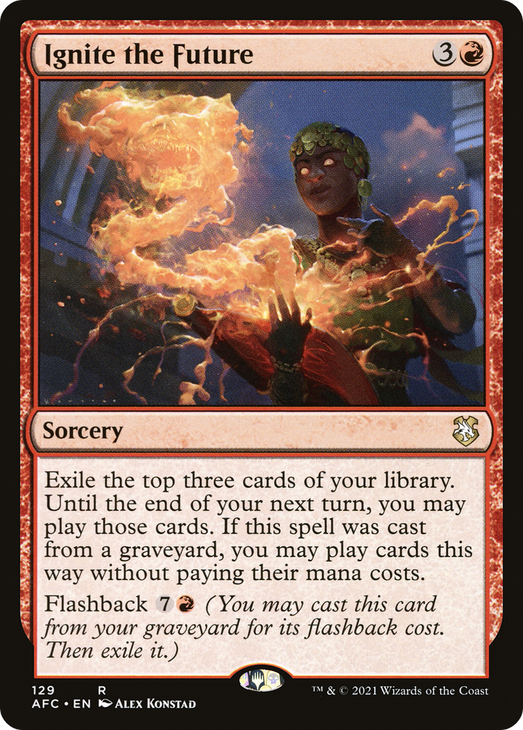 Ignite the Future (129) - Forgotten Realms Commander