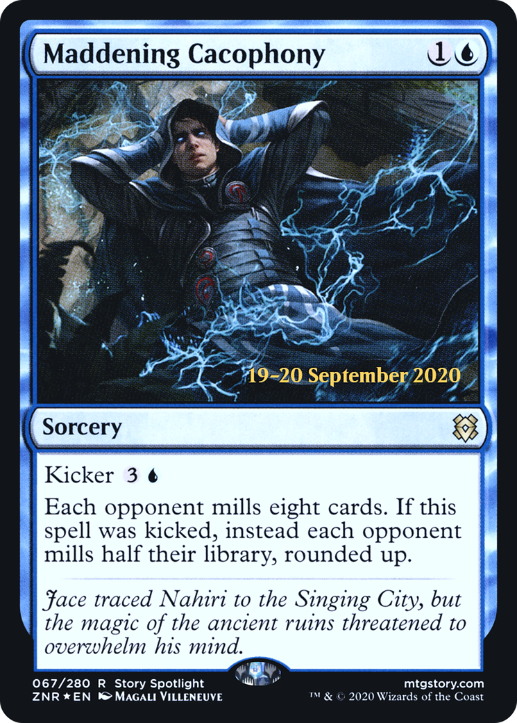 Maddening Cacophony (67s) Foil - Zendikar Rising Promos
