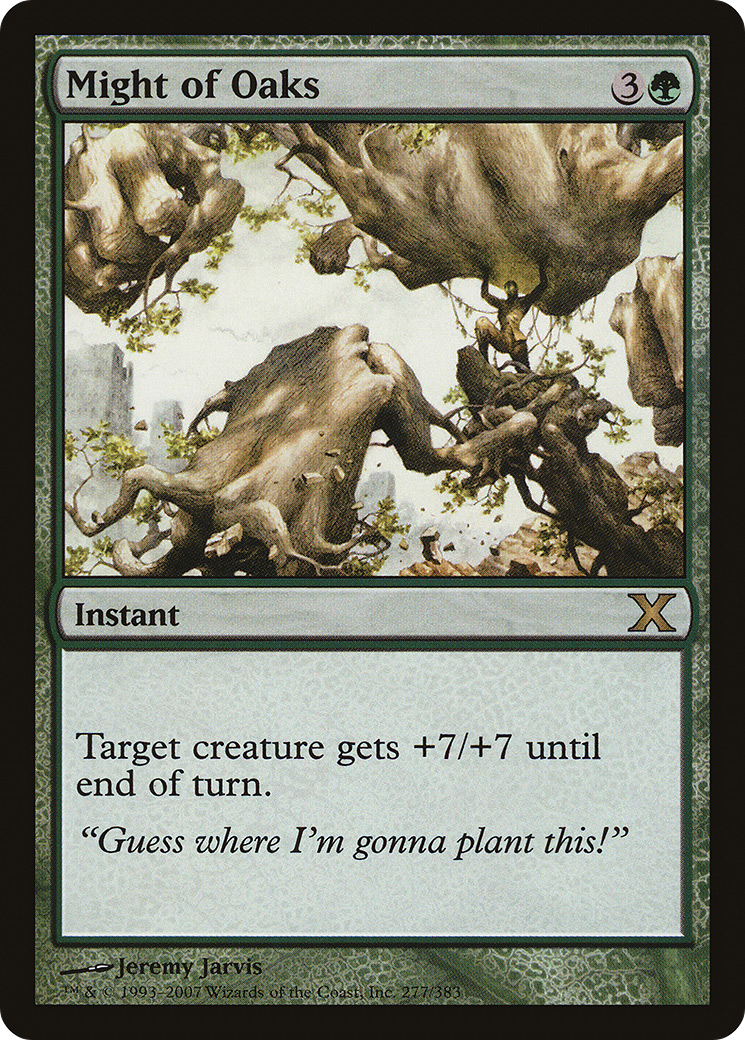 Might of Oaks (277) - Tenth Edition
