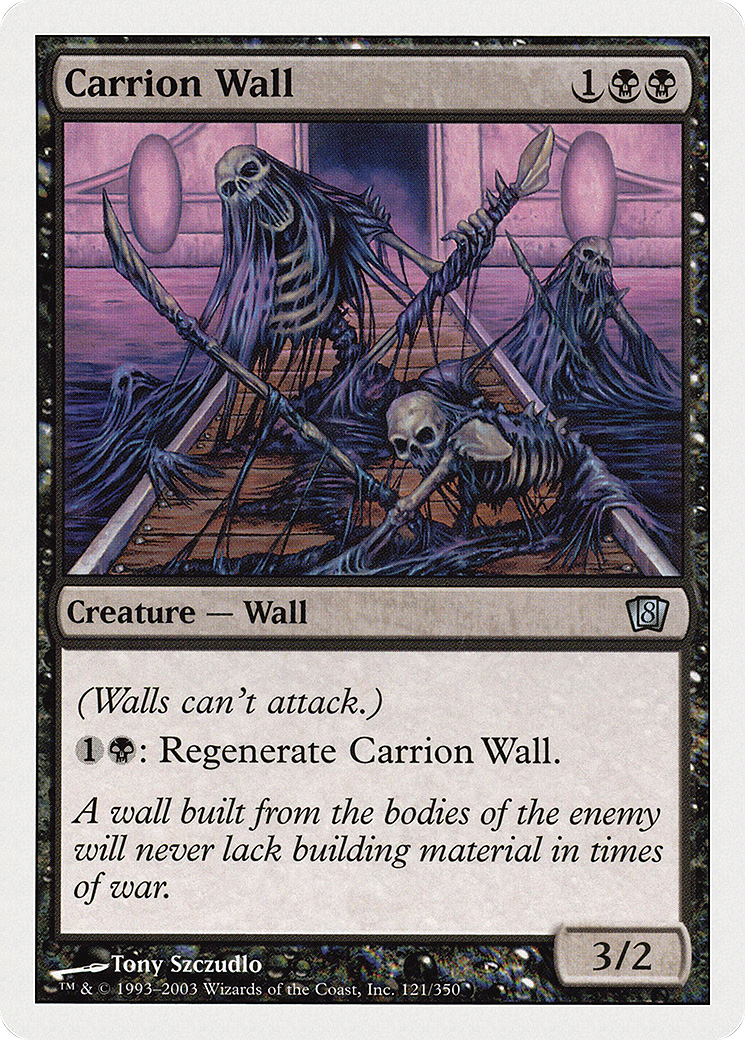 Carrion Wall (121) - Eighth Edition
