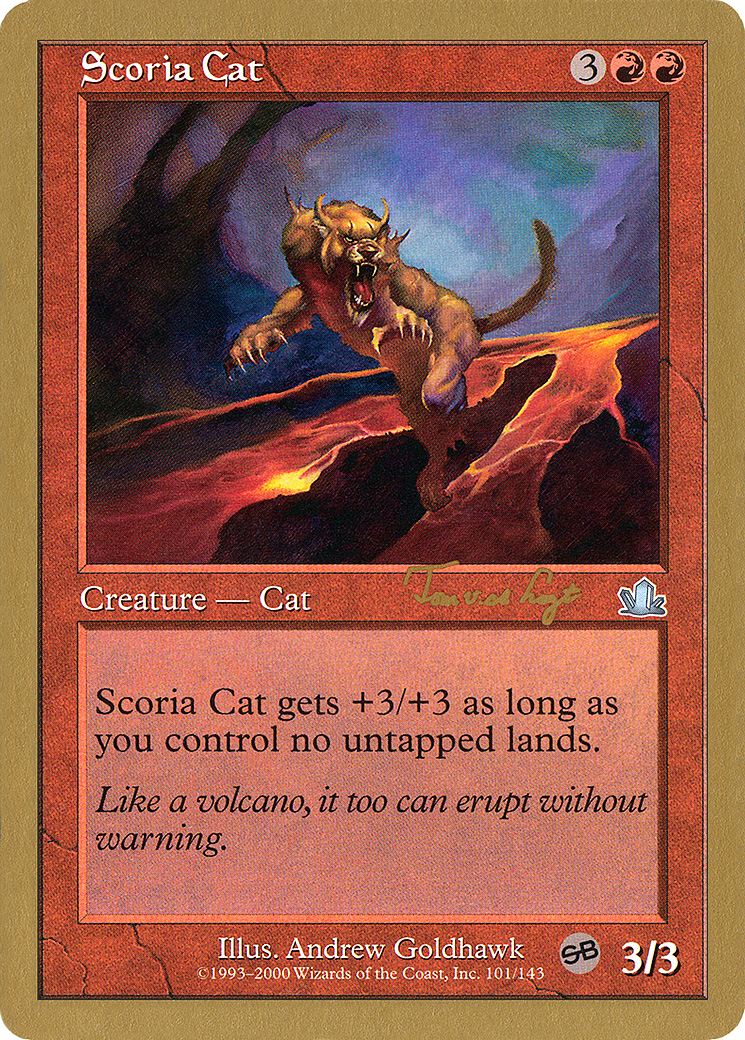 Scoria Cat - 2001 Tom van de Logt (PCY) (SB) (Retro) - World Championship Decks 2001