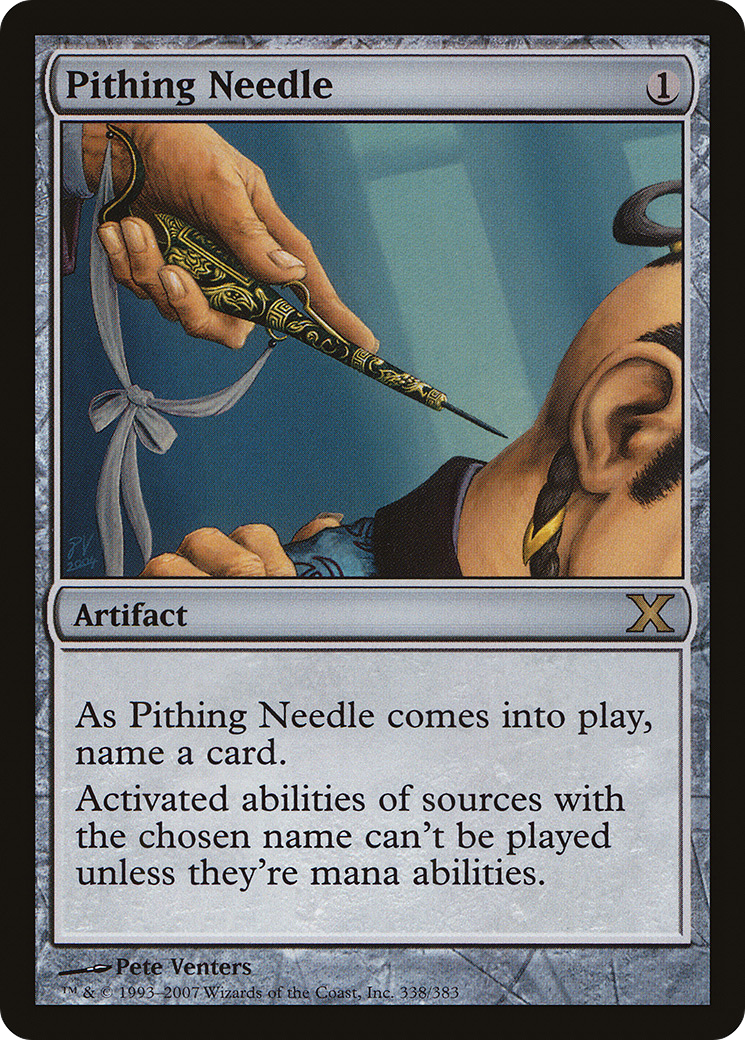 Pithing Needle (338) - Tenth Edition