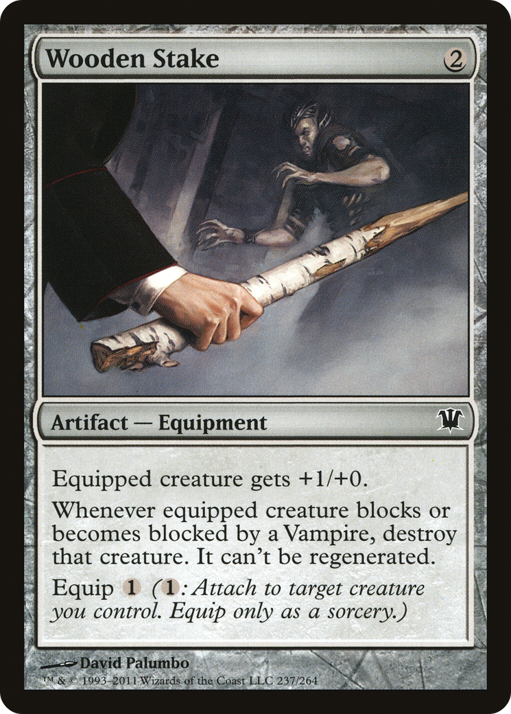 Wooden Stake (237) Foil - Innistrad