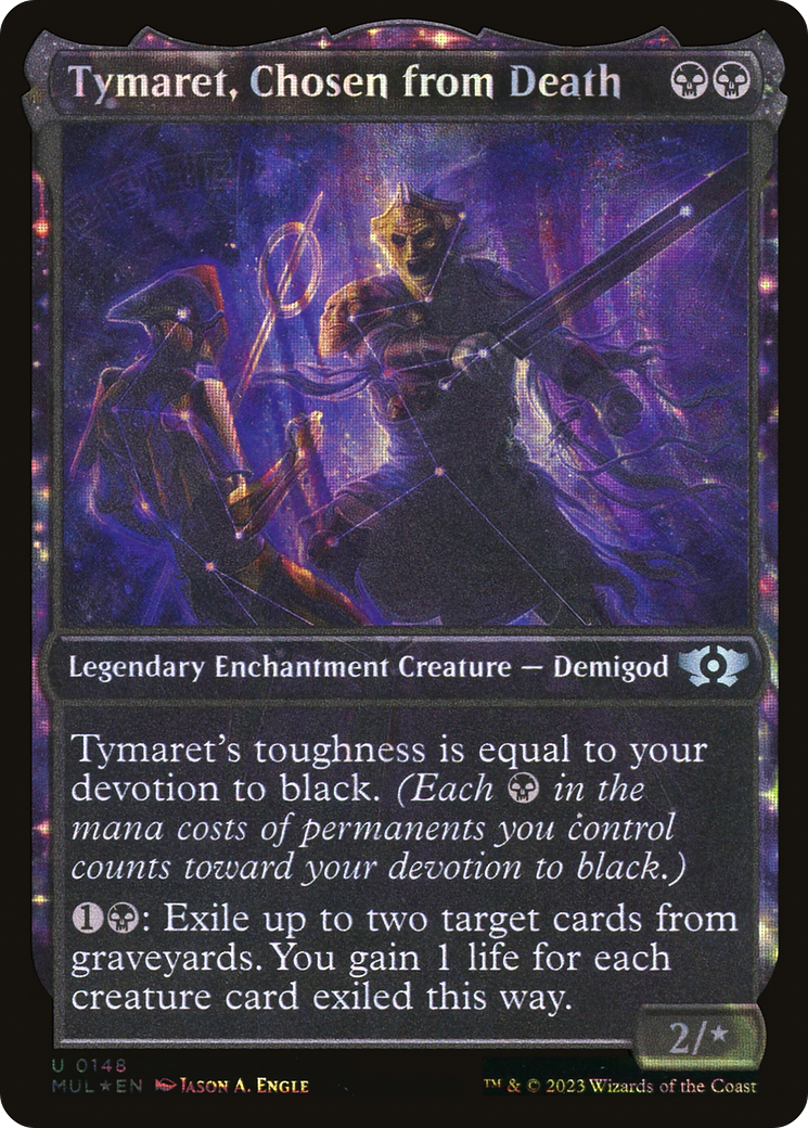 Tymaret, Chosen from Death (Halo Foil) (Showcase) (148) Foil - Multiverse Legends