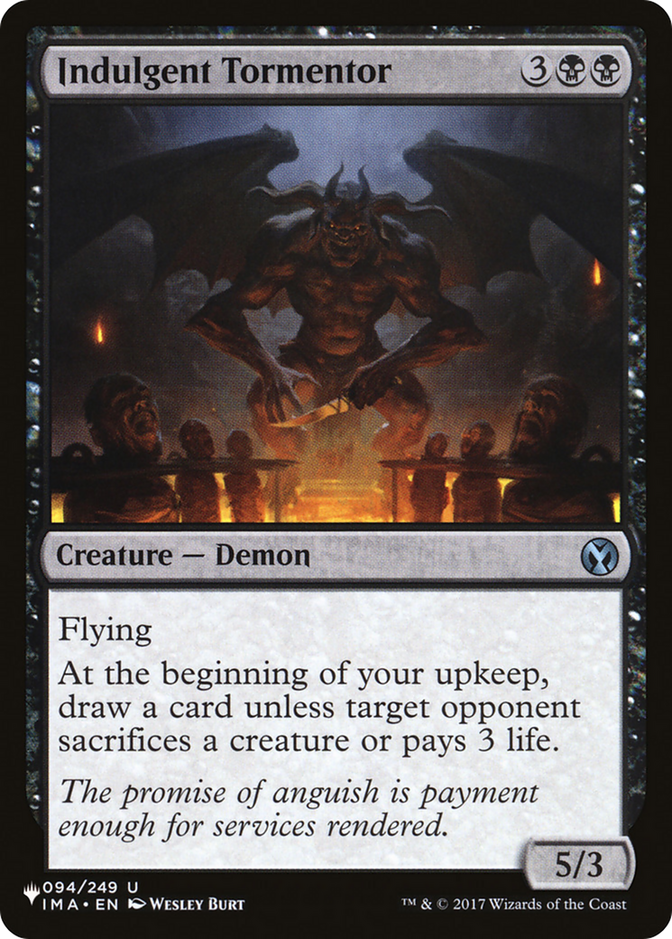Indulgent Tormentor (IMA-94) - The List