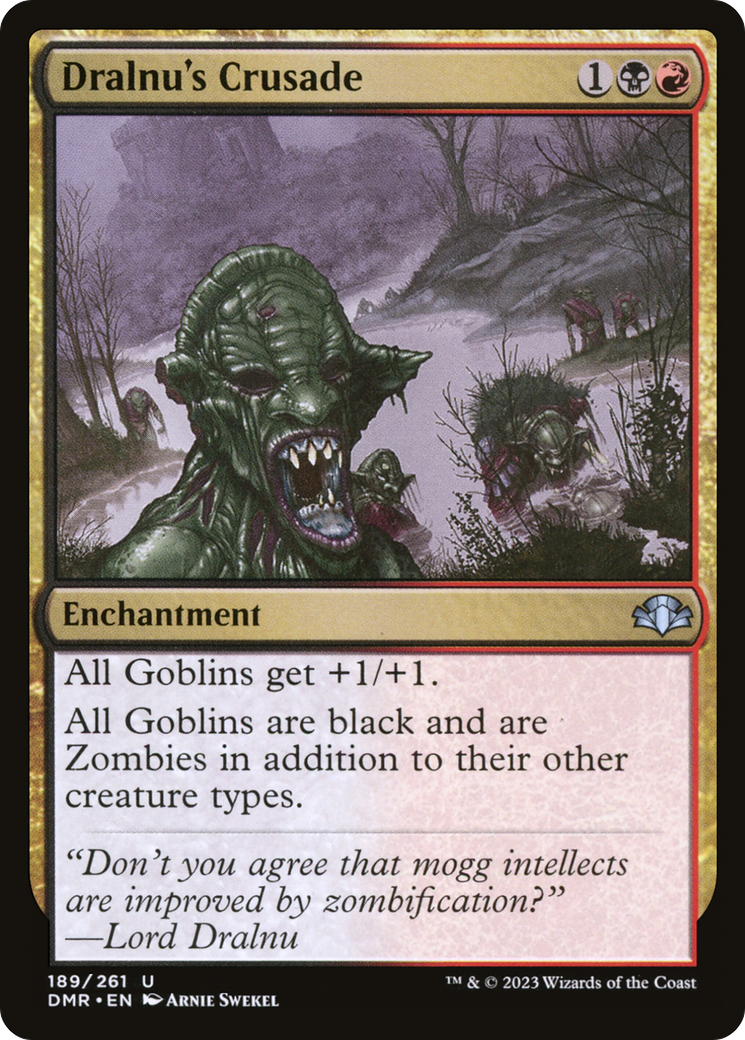 Dralnu's Crusade (189) Foil - Dominaria Remastered