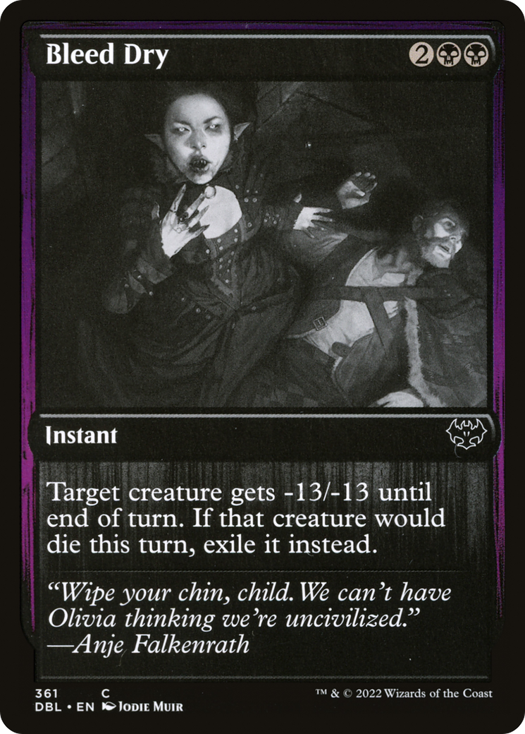 Bleed Dry (361) - Innistrad: Double Feature