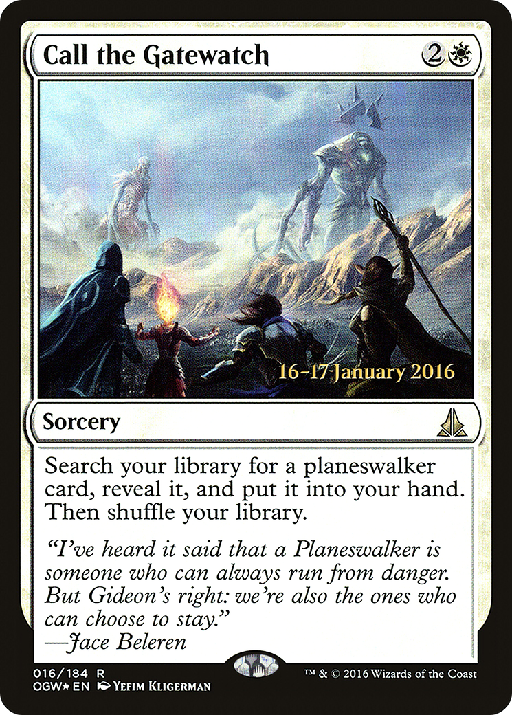 Call the Gatewatch (16s) Foil - Oath of the Gatewatch Promos