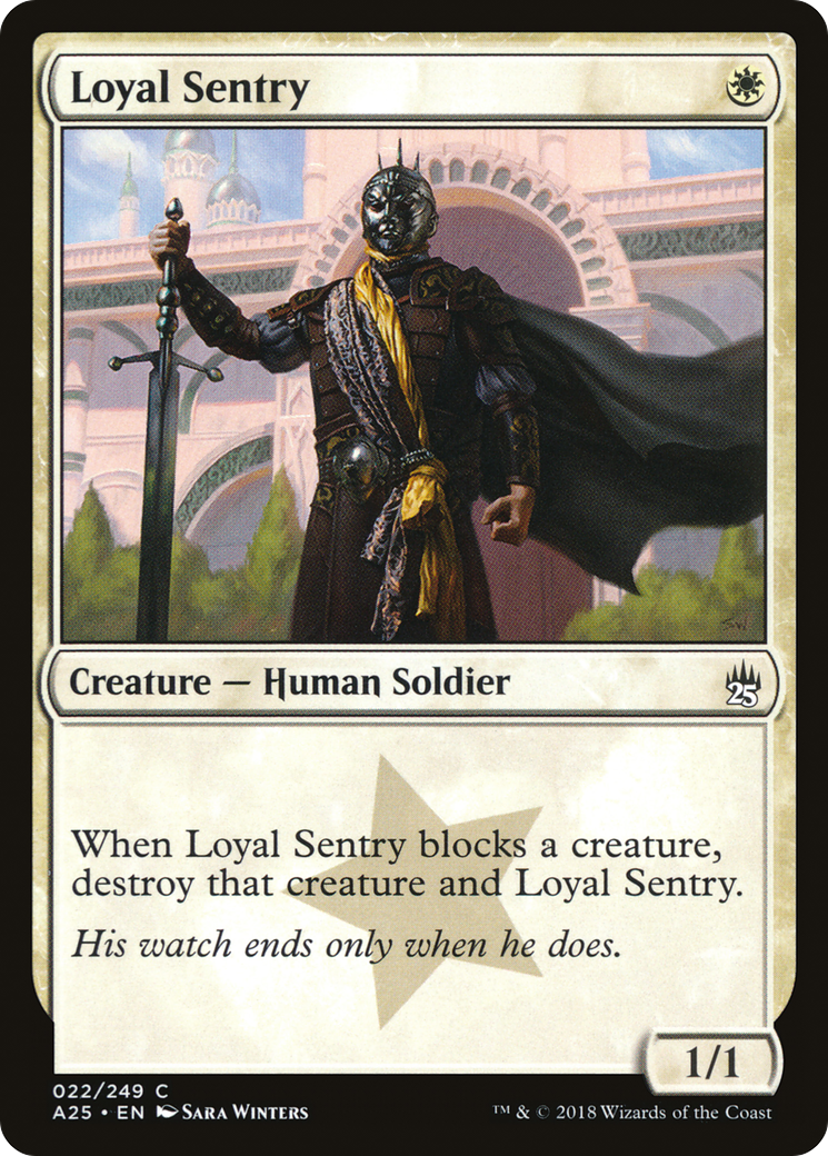 Loyal Sentry (022) - Masters 25