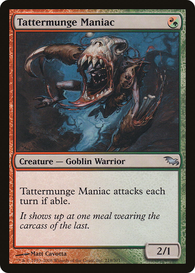 Tattermunge Maniac (219) - Shadowmoor