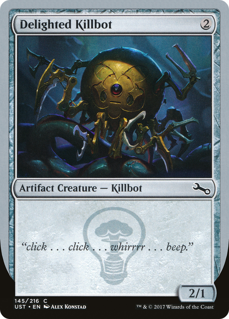 Delighted Killbot (145) - Unstable