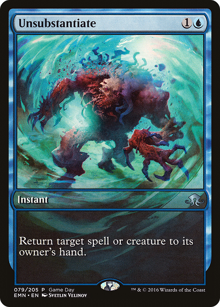 Unsubstantiate (079) - Eldritch Moon Promos