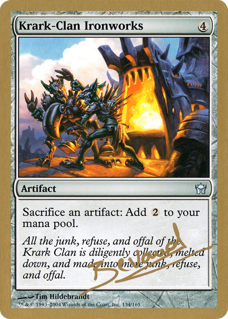 Krark-Clan Ironworks - 2004 Manuel Bevand (5DN) - World Championship Decks 2004
