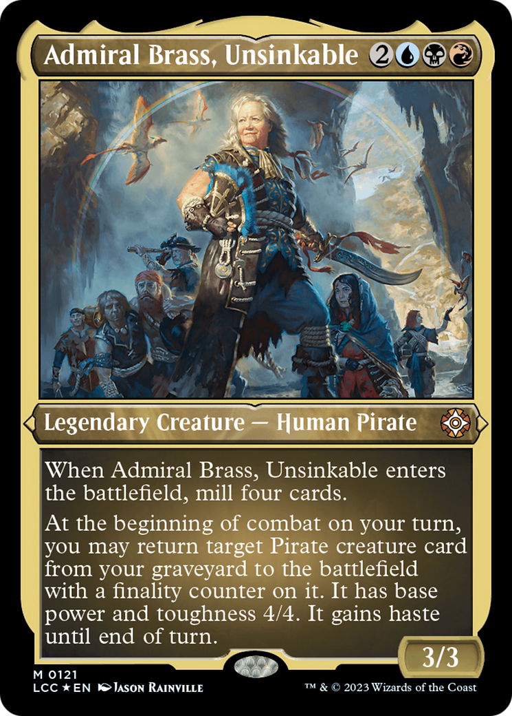 Admiral Brass, Unsinkable (Display Commander) – Thick Stock (121) Foil - The Lost Caverns of Ixalan Commander