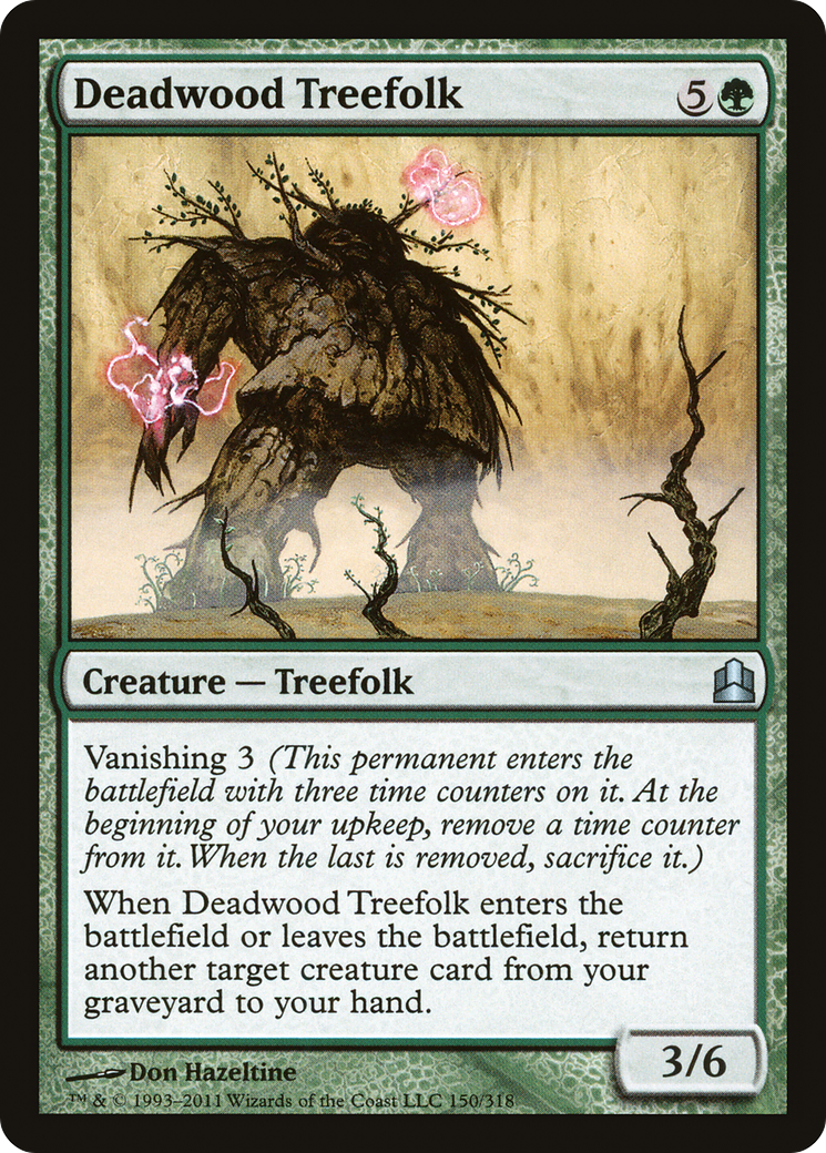 Deadwood Treefolk (150) - Commander 2011
