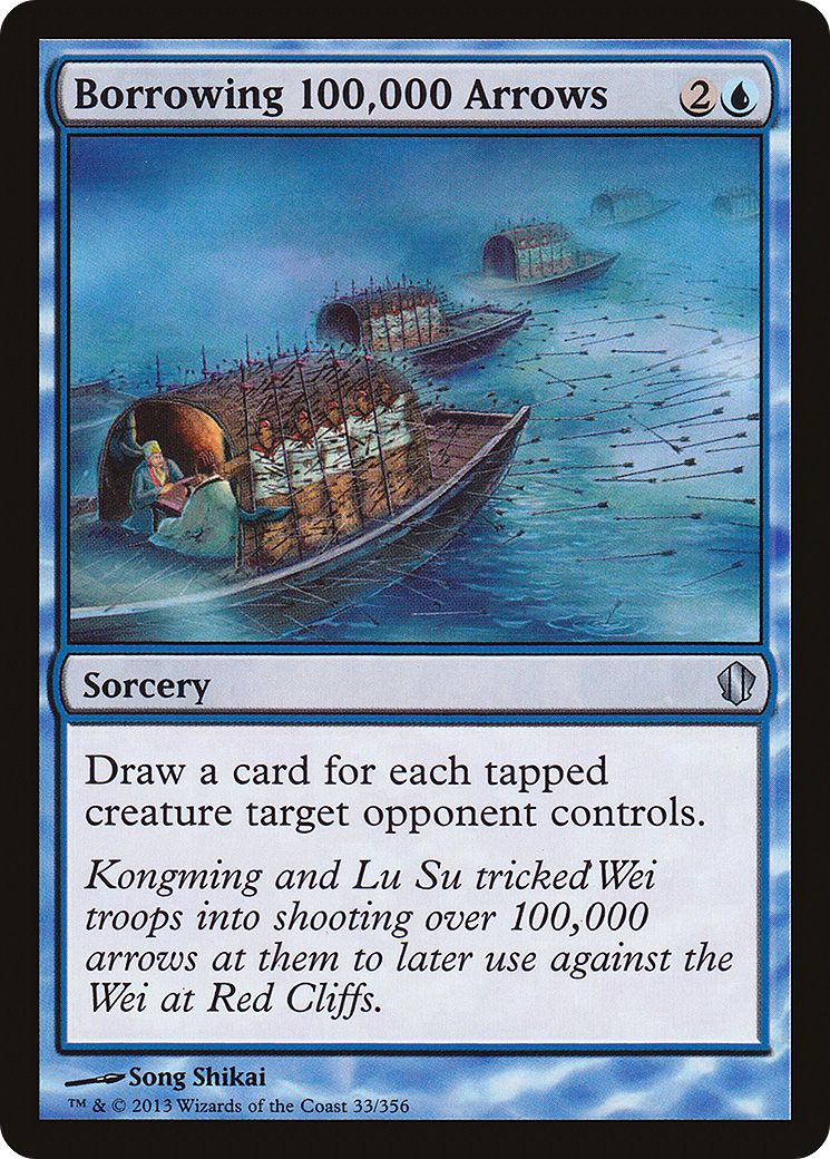Borrowing 100,000 Arrows (033) - Commander 2013