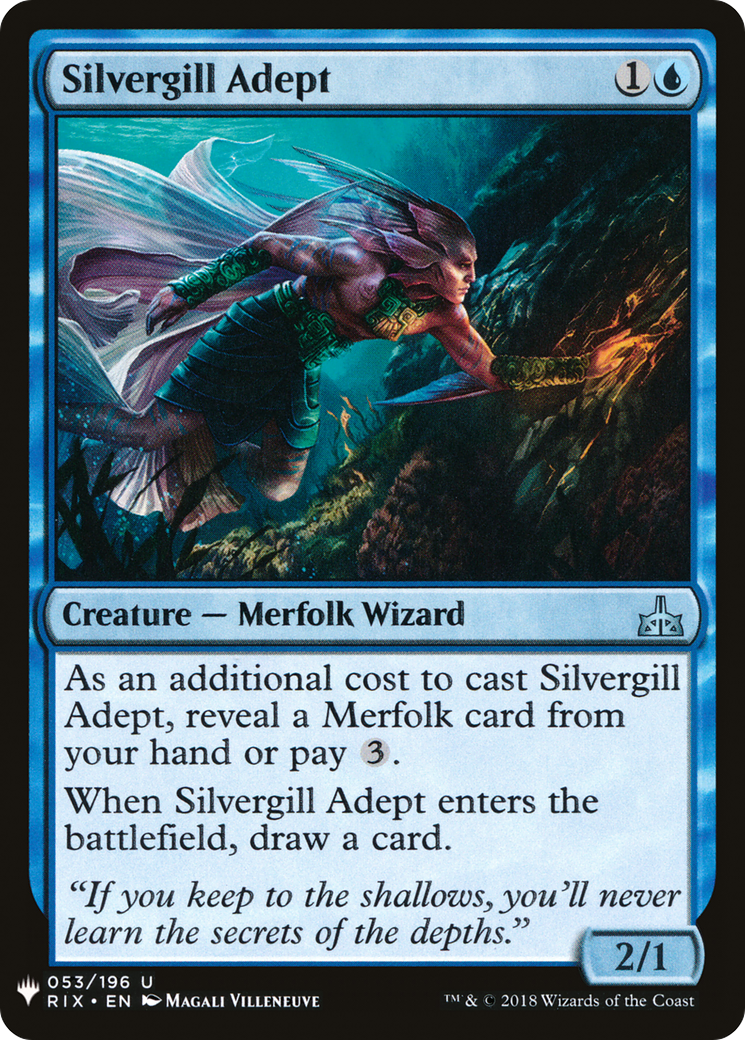 Silvergill Adept (RIX-53) - The List