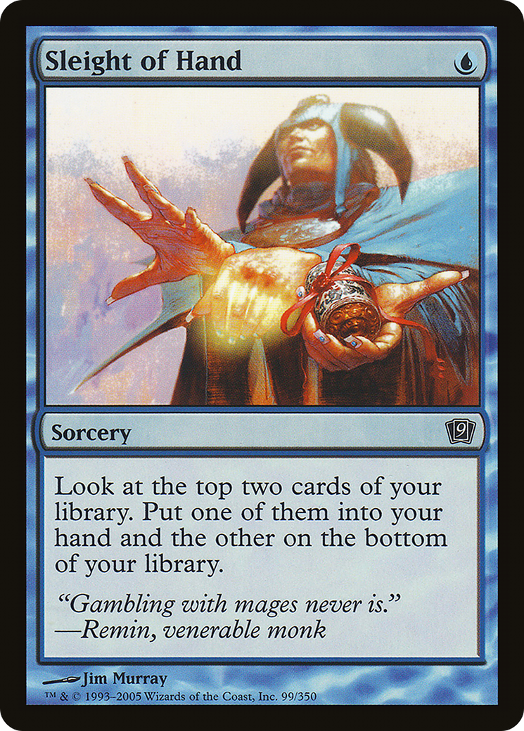 Sleight of Hand (099) Foil - Ninth Edition