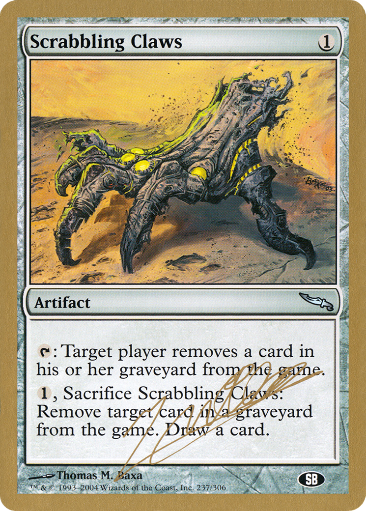 Scrabbling Claws - 2004 Julien Nuijten (MRD) (SB) - World Championship Decks 2004