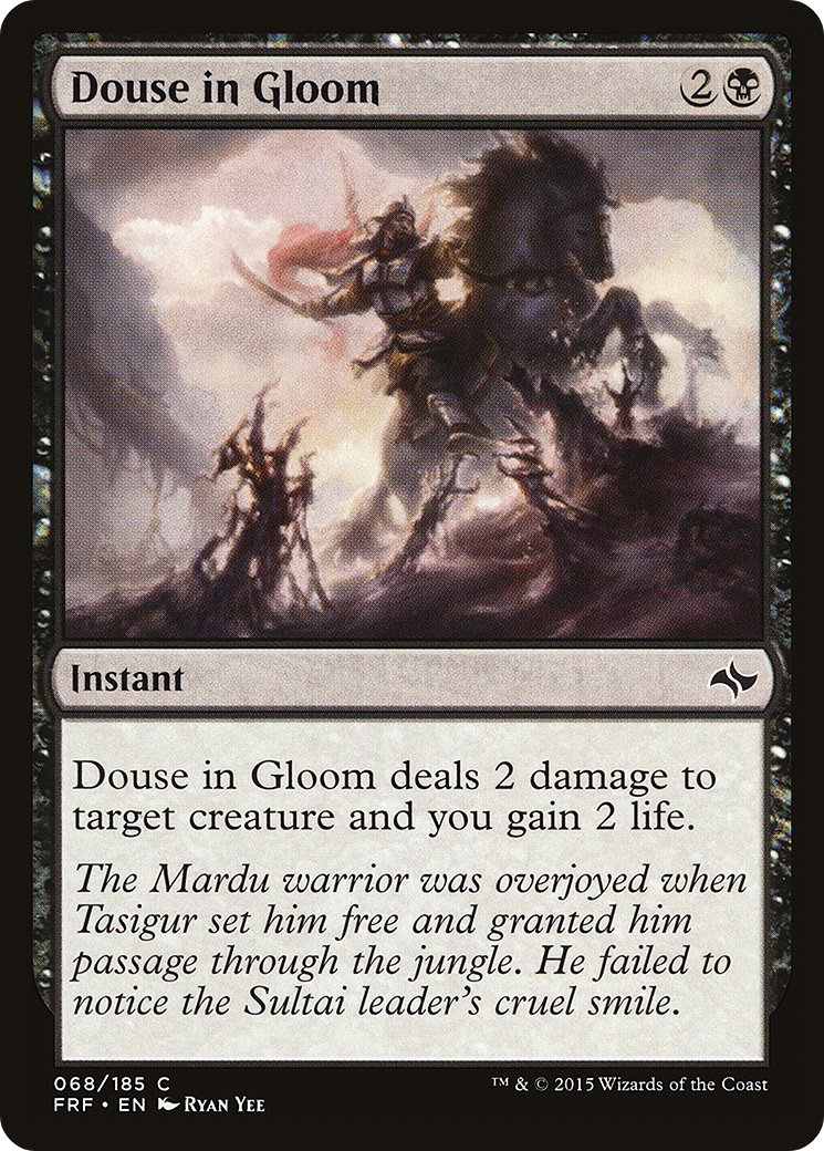 Douse in Gloom (068) - Fate Reforged