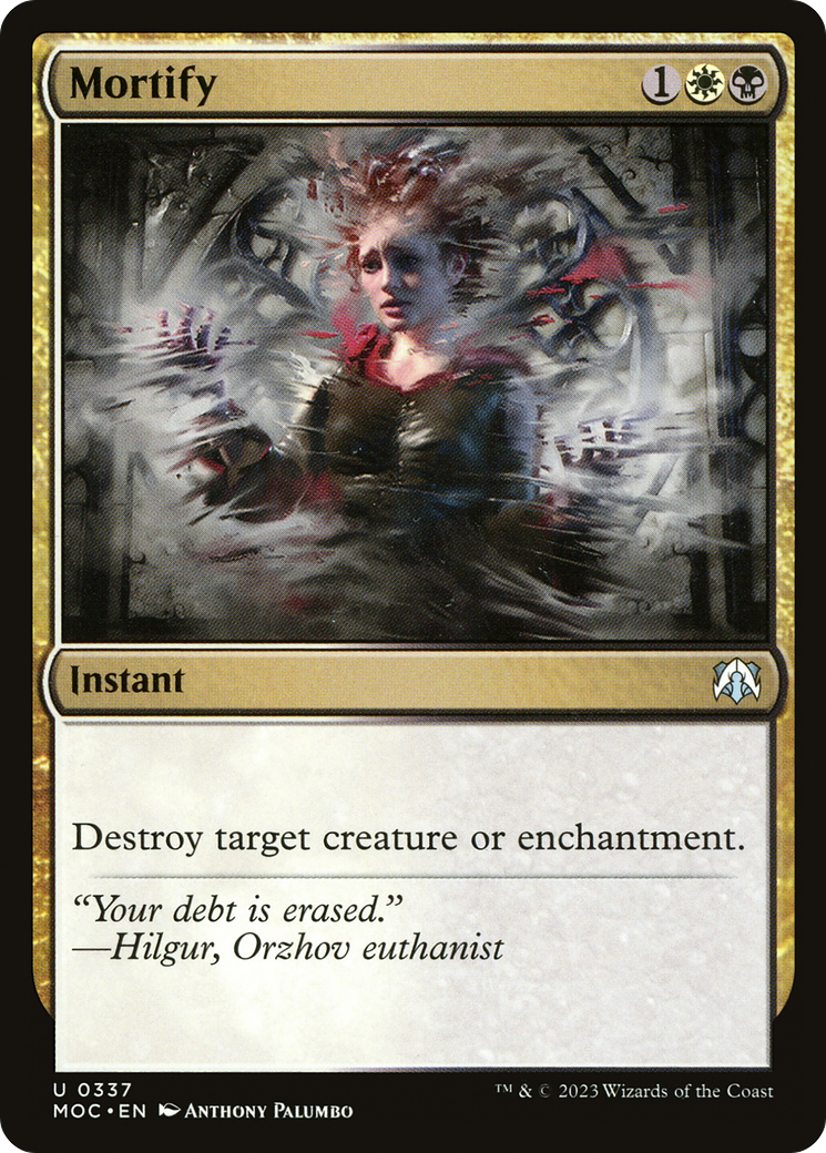 Mortify (337) - March of the Machine Commander