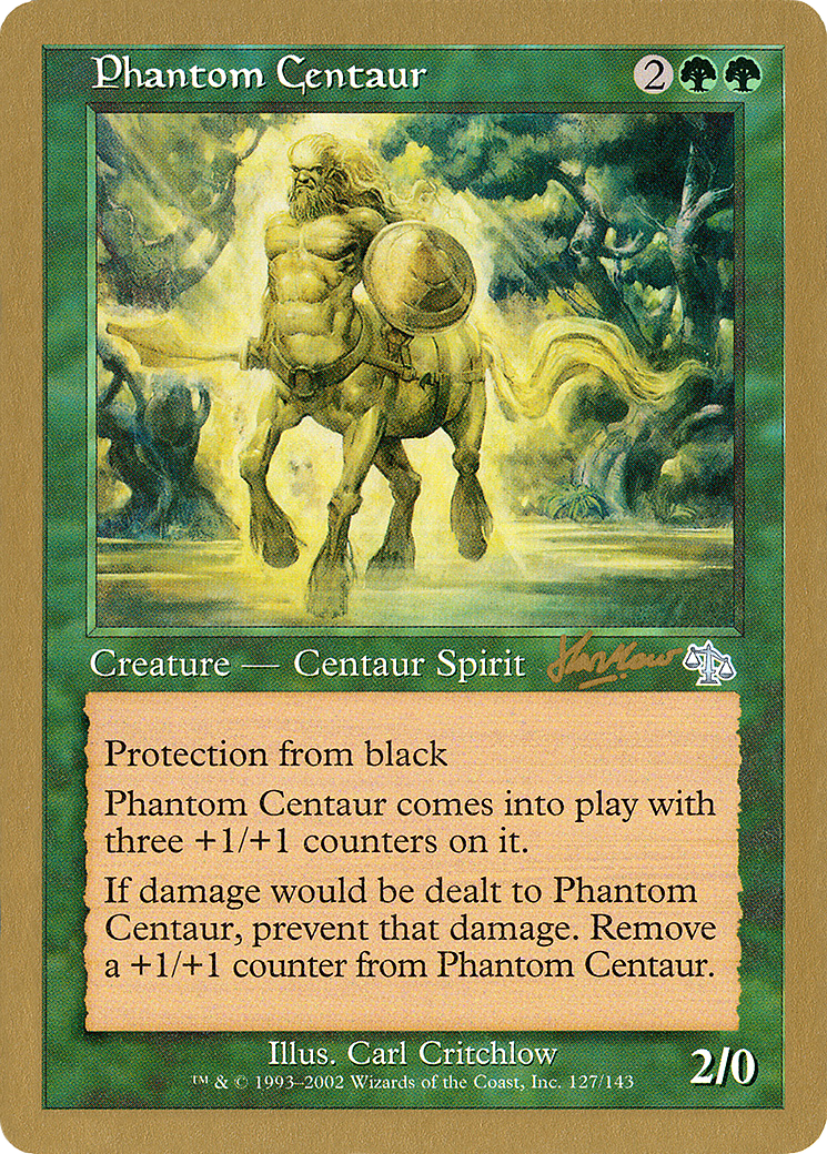 Phantom Centaur - 2002 Sim Han How (JUD) (Retro) - World Championship Decks 2002
