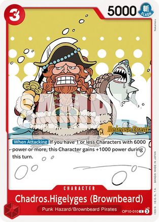 Chadros.Higelyges (Brownbeard) (OP10-010) Release Event Cards
