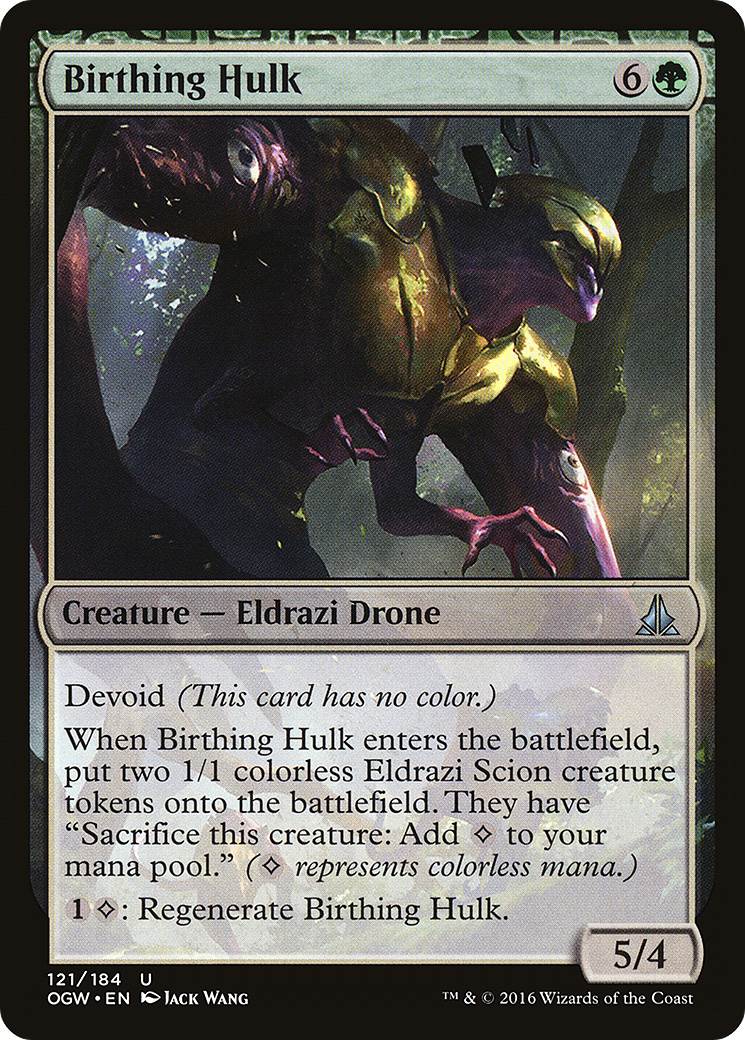 Birthing Hulk (121) Foil - Oath of the Gatewatch