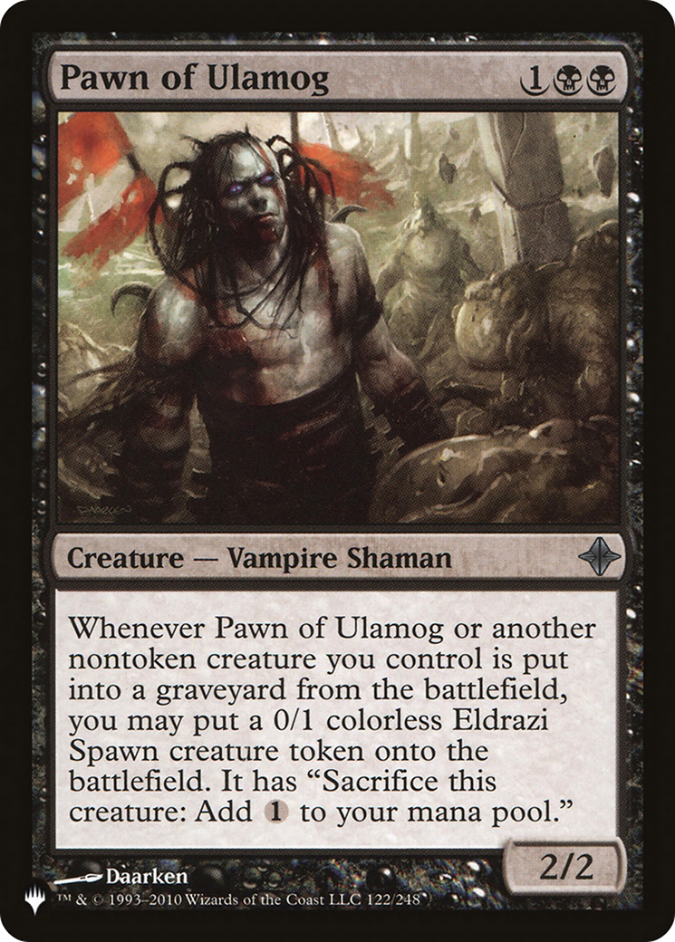 Pawn of Ulamog (ROE-122) - The List