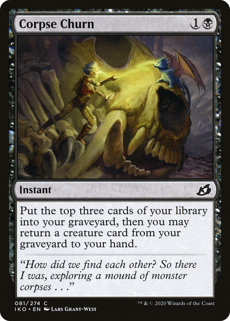 Corpse Churn (081) - Ikoria: Lair of Behemoths