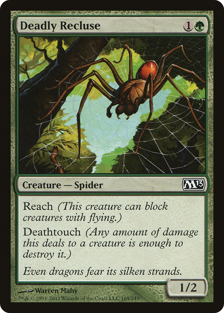 Deadly Recluse (165) - Magic 2013