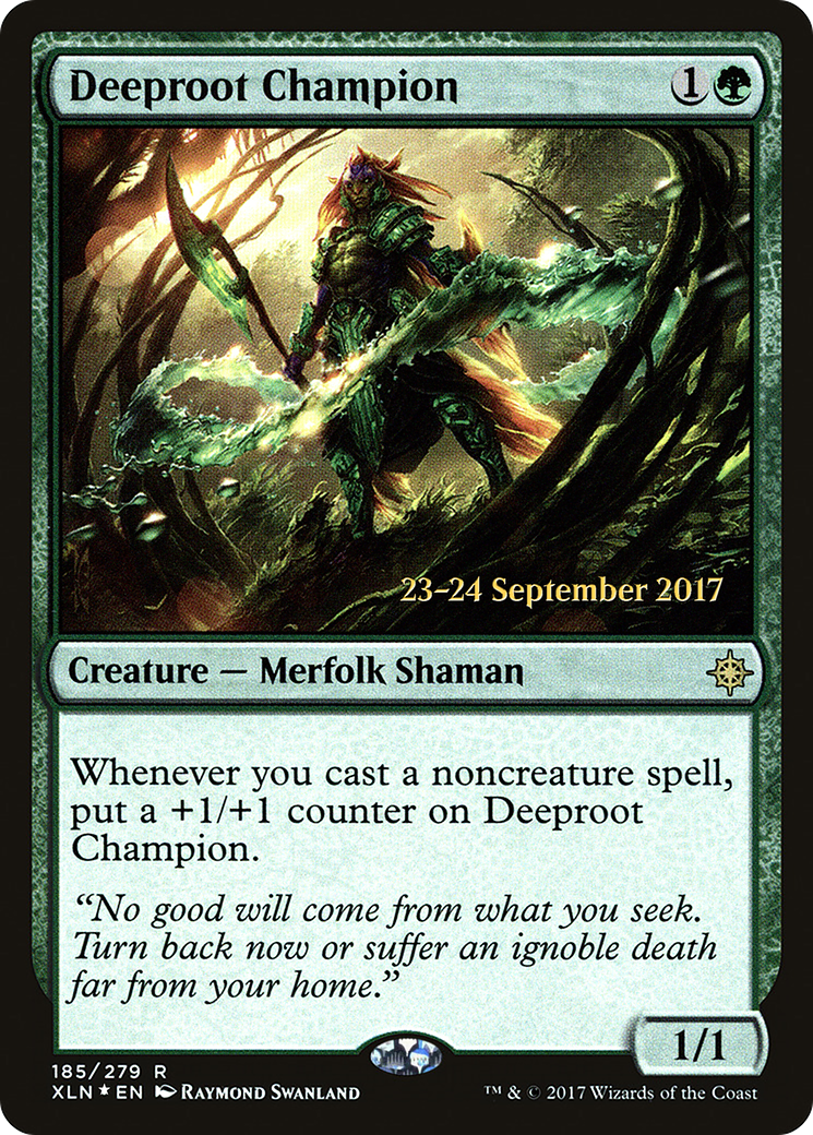 Deeproot Champion (185) Foil - Ixalan Promos