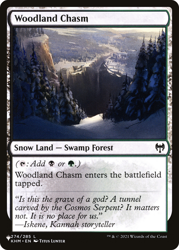 Woodland Chasm (KHM-274) - The List