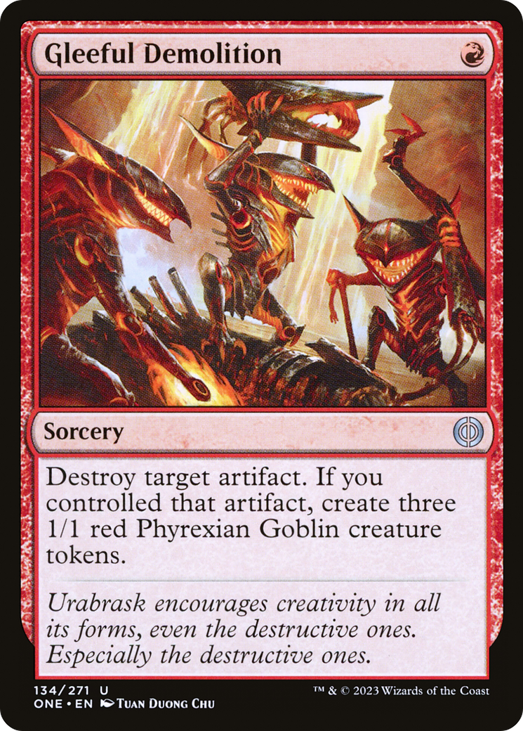 Gleeful Demolition (134) Foil - Phyrexia: All Will Be One