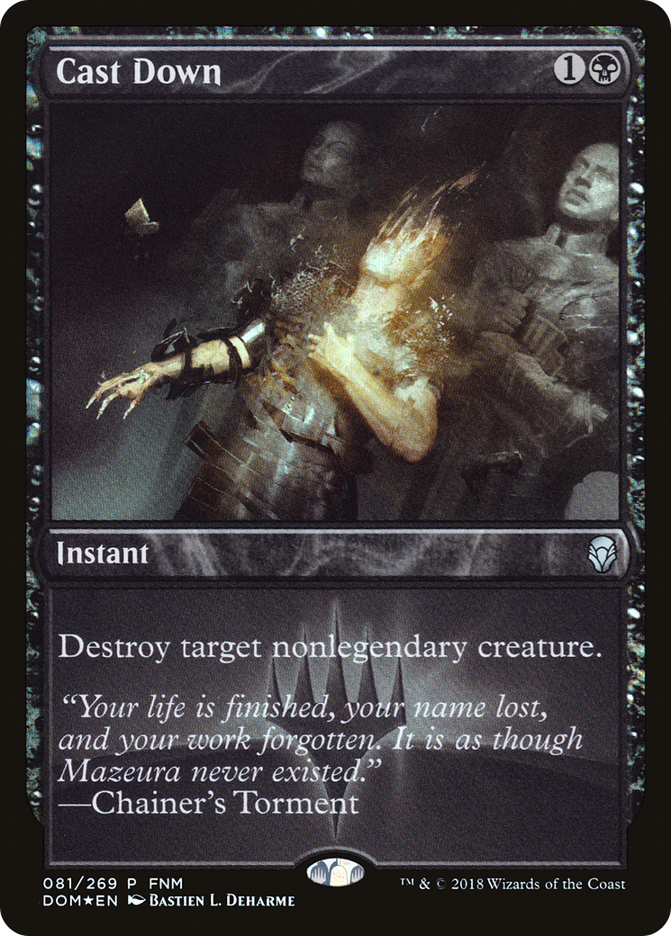 Cast Down (081) Foil - Dominaria Promos