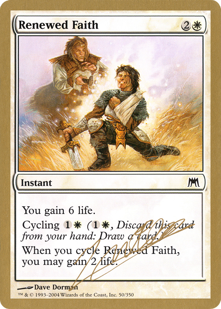 Renewed Faith - 2004 Julien Nuijten (ONS) - World Championship Decks 2004