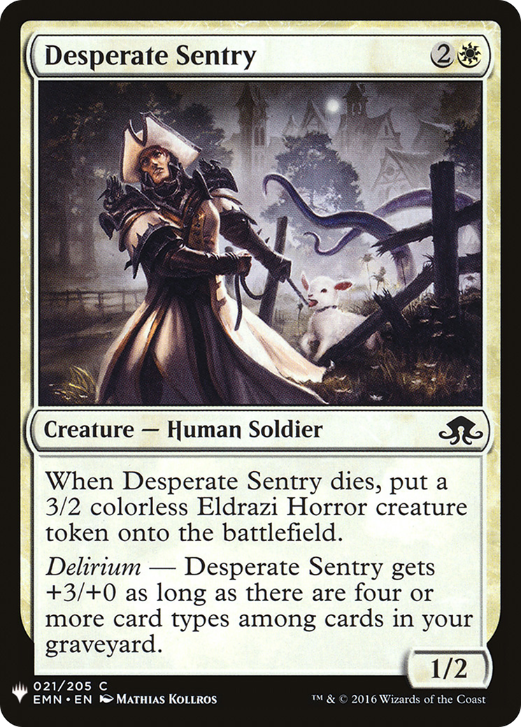 Desperate Sentry (EMN-21) - The List