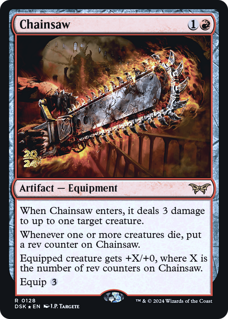 Chainsaw (128) Foil - Duskmourn: House of Horror Promos