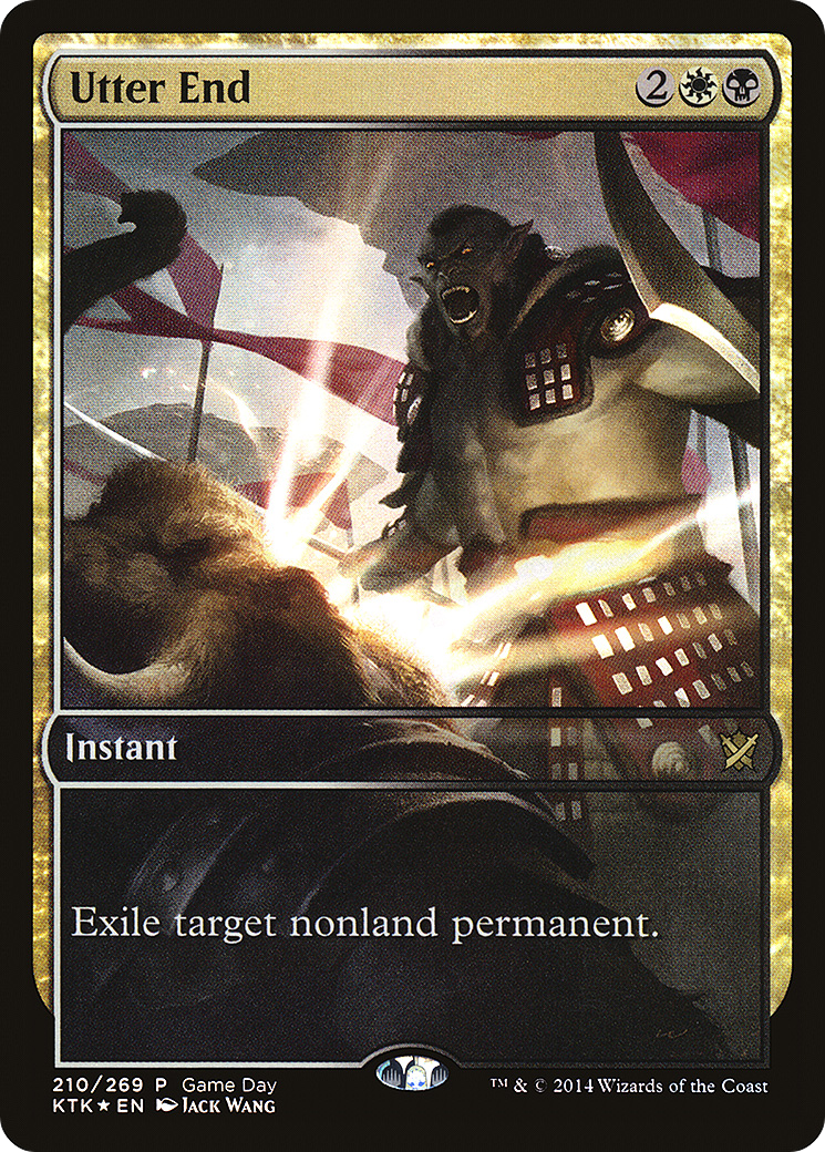 Utter End (210) Foil - Khans of Tarkir Promos