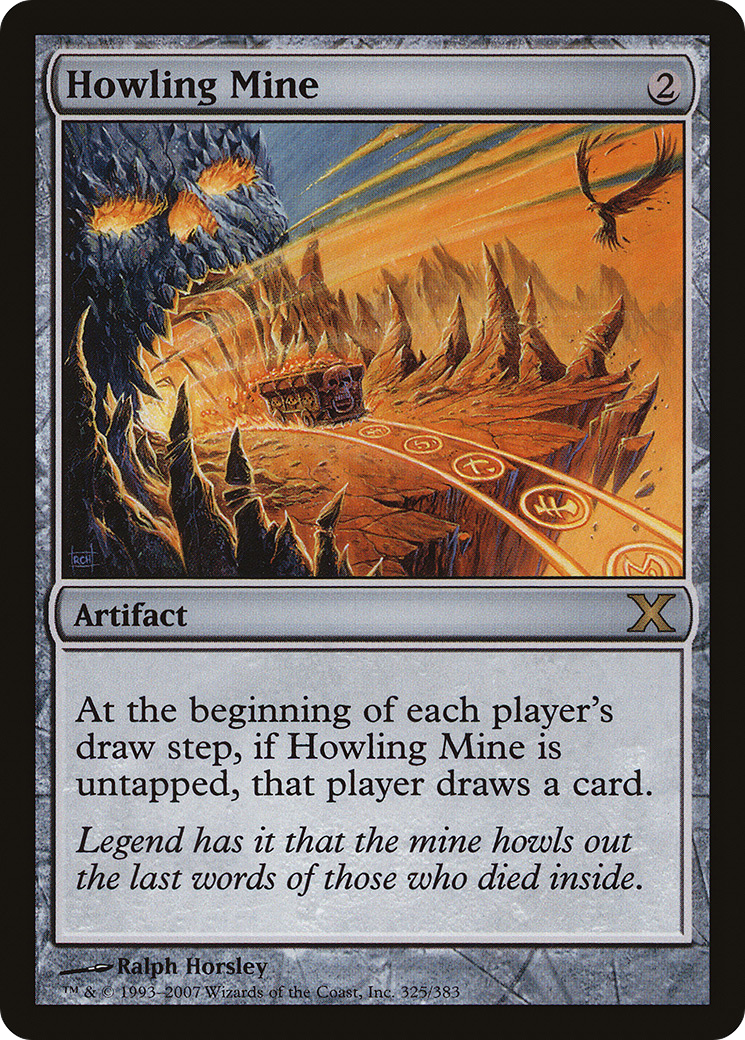 Howling Mine (325) Foil - Tenth Edition