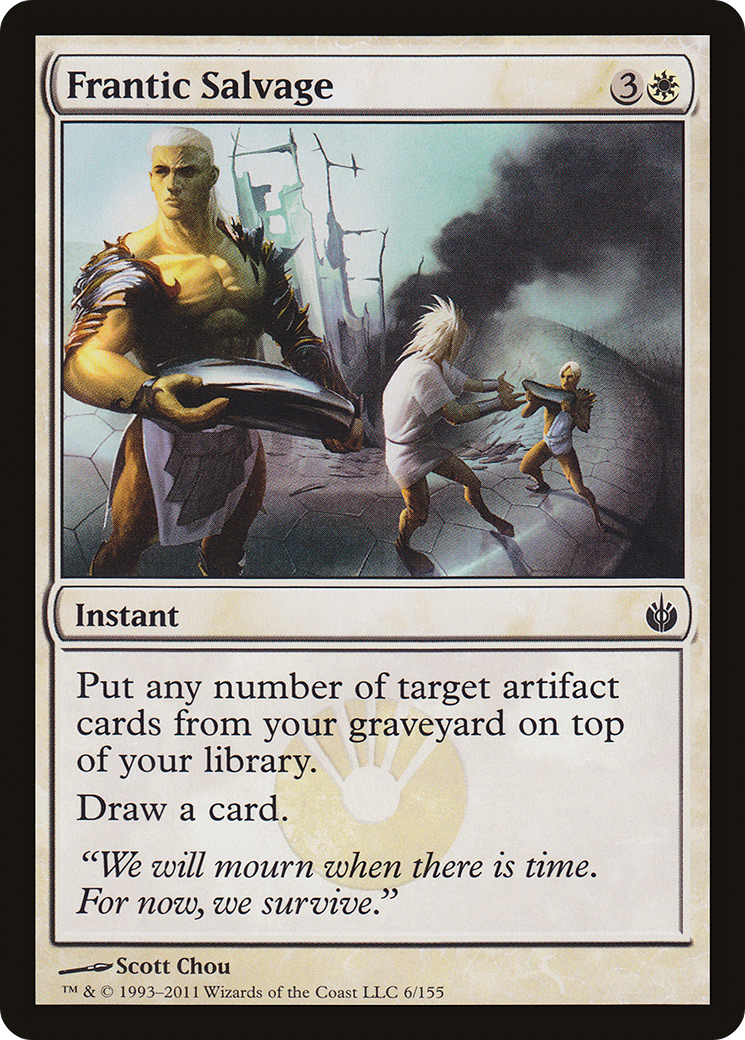 Frantic Salvage (006) - Mirrodin Besieged