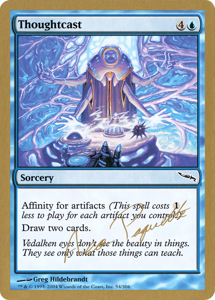 Thoughtcast - 2004 Aeo Paquette (MRD) - World Championship Decks 2004