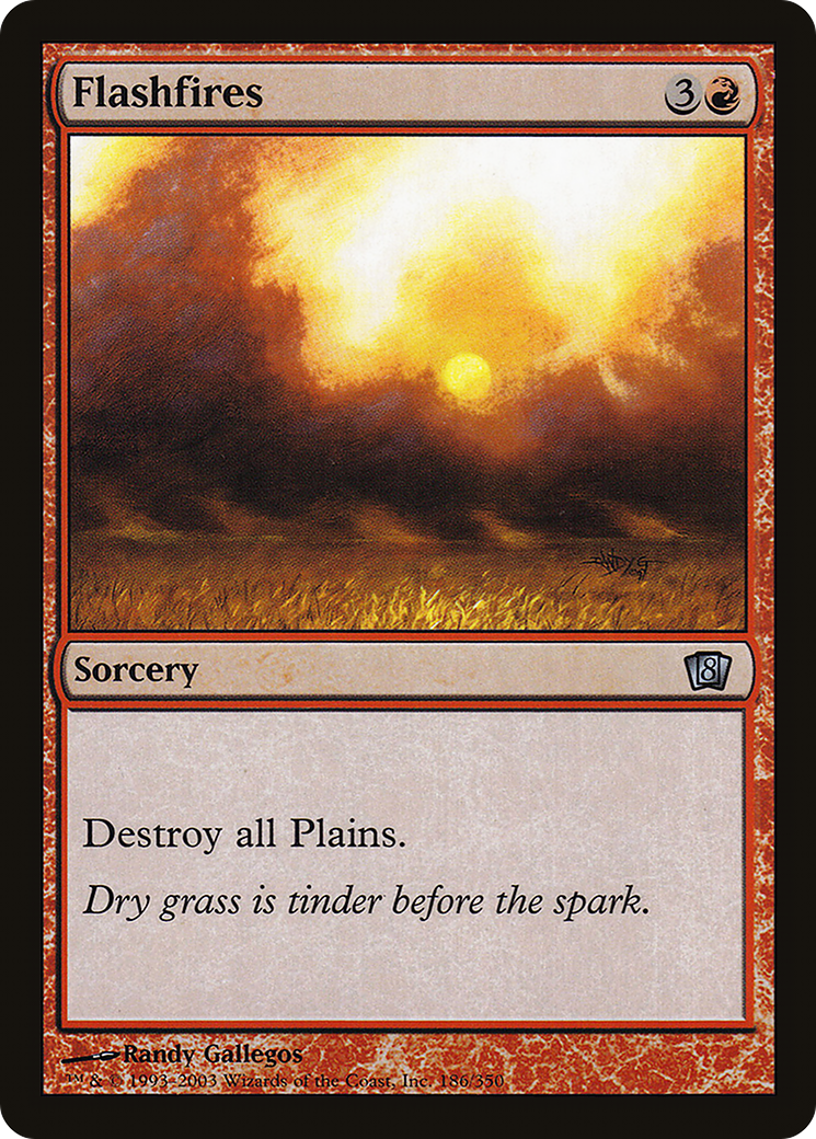Flashfires (186) - Eighth Edition