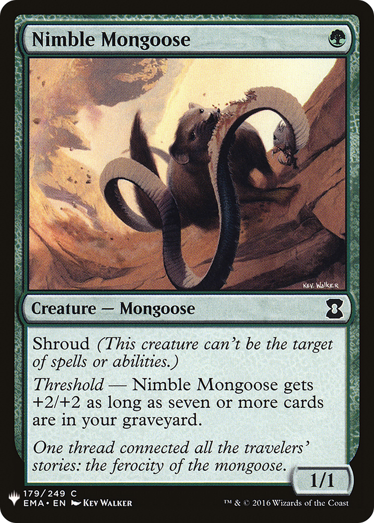 Nimble Mongoose (EMA-179) - The List