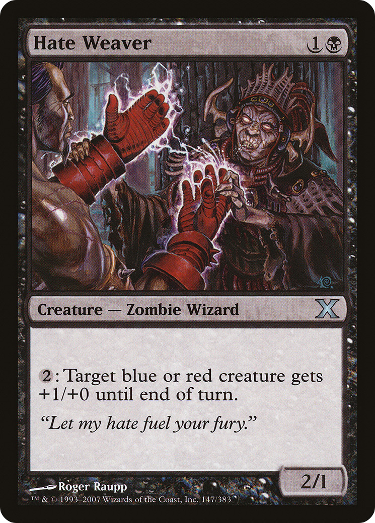 Hate Weaver (147) - Tenth Edition